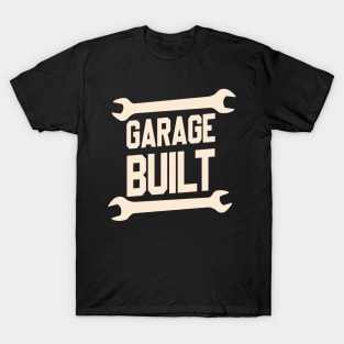 Garage Built T-Shirt